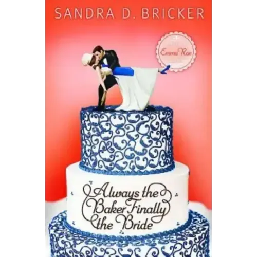 Always the Baker, Finally the Bride: Another Emma Rae Creation