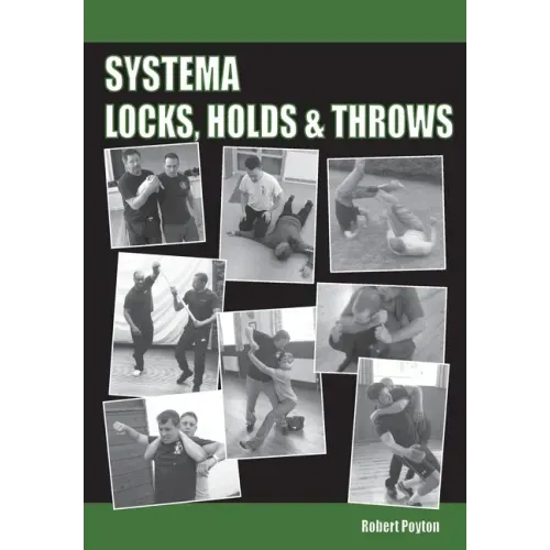 Systema Locks, Holds & Throws