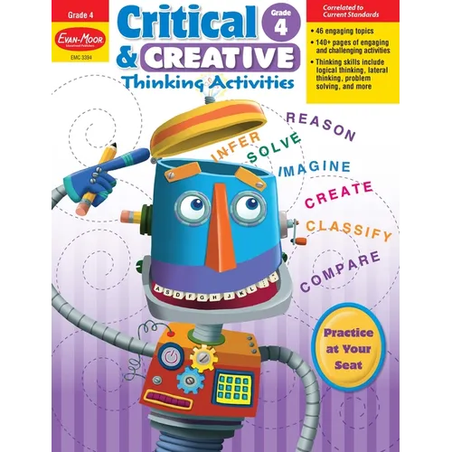 Critical and Creative Thinking Activities, Grade 4 Teacher Resource