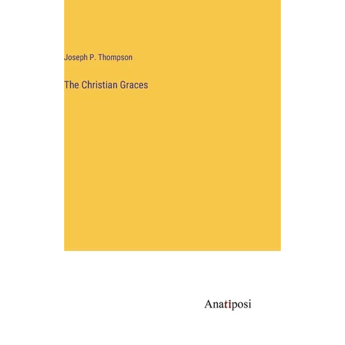 The Christian Graces