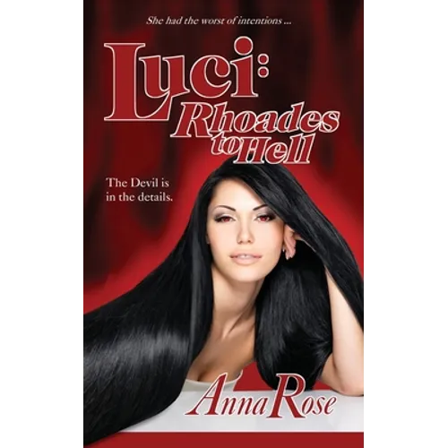 Luci: Rhoades to Hell