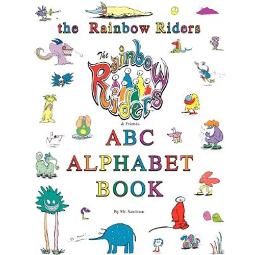 The Rainbow Riders ABC Alphabet Book