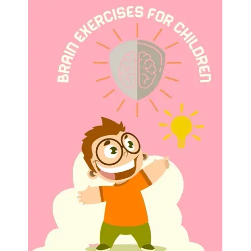 Brain exercises books for children: Brain development exercise books for children A book that includes 25 exercises to develop your child's mind (Vari