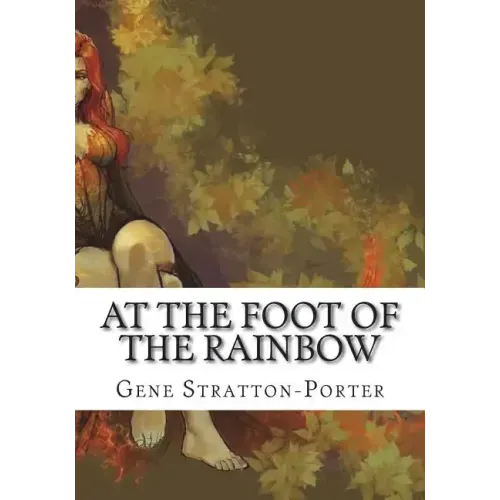 At the Foot of the Rainbow