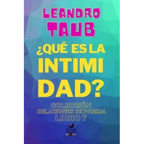 ¿Qué es la intimidad?