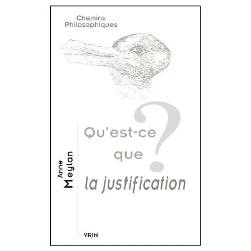 Qu'est-CE Que La Justification?