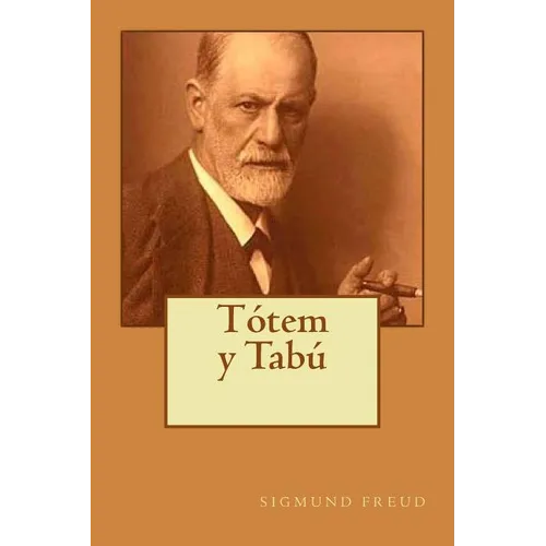 Totem y Tabu (Spanish Edition)