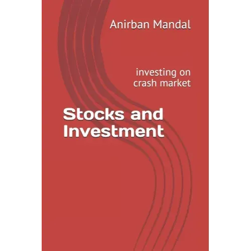 Stocks and Investment: investing on crash market