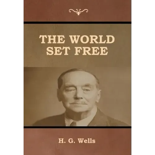 The World Set Free