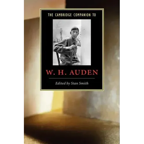 The Cambridge Companion to W. H. Auden