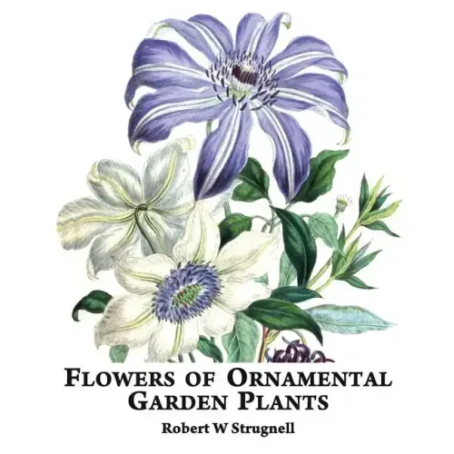 Flowers of Ornamental Garden Plants