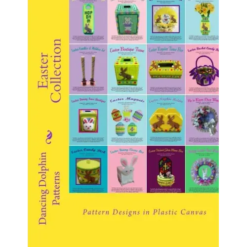 Easter Collection: Pattern Designs in Plastic Canvas