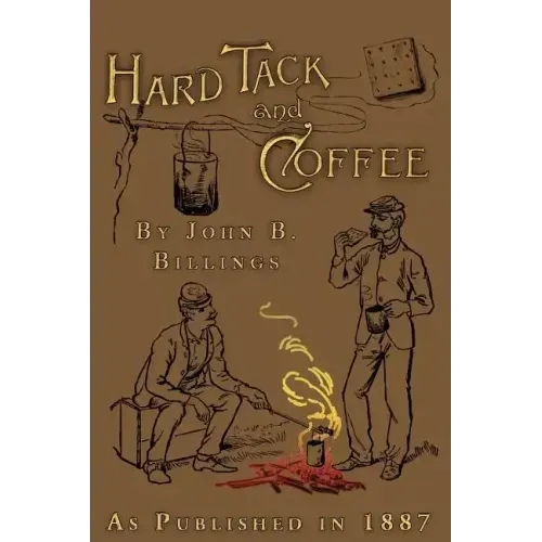 Hard Tack and Coffee