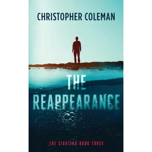 The Reappearance (The Sighting Book Three)