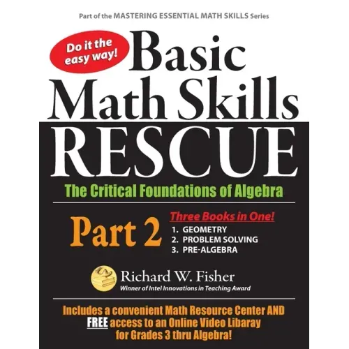 Basic Math Skills Rescue, Part 2: The Critical Foundations of Algebra