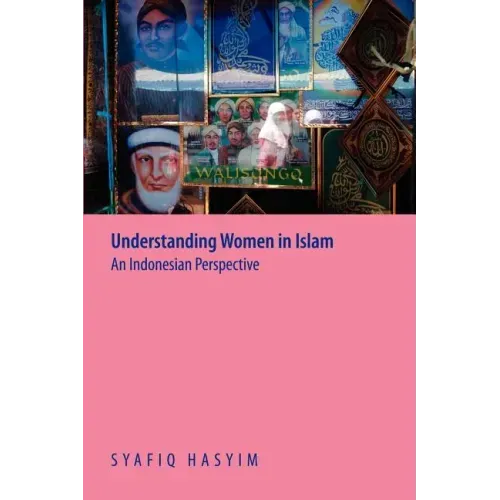 Understanding Women in Islam: An Indonesian Perspective