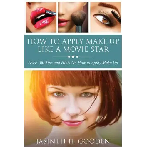 How to Apply Make Up Like in the Movies