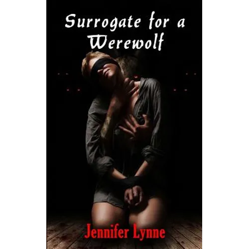 Surrogate for a Werewolf