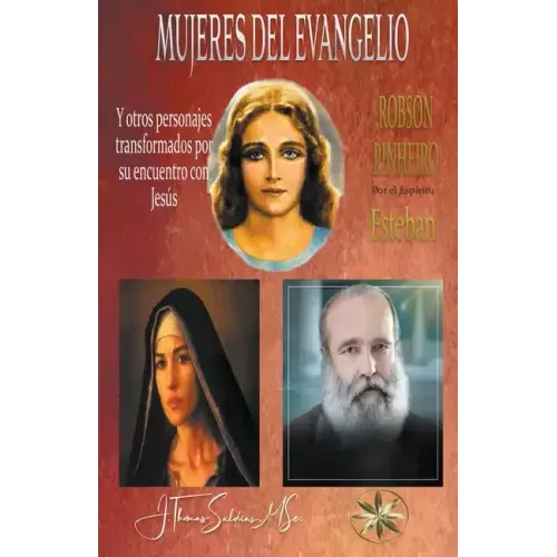 Mujeres del Evangelio y Otros personajes transformados por su encuentro con Jesús