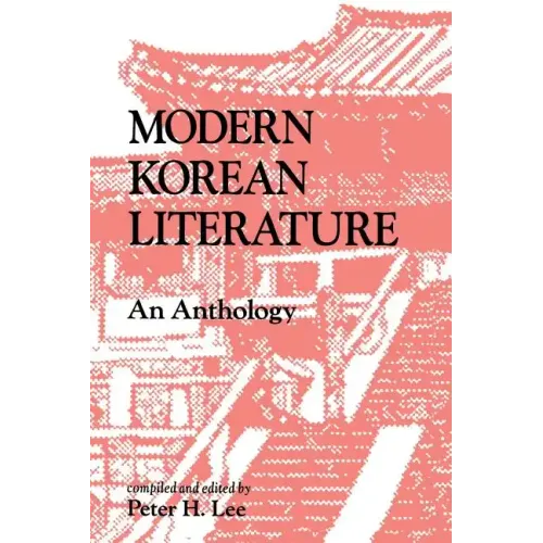 Modern Korean Literature: An Anthology