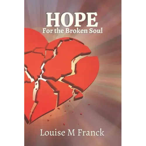 Hope for the Broken Soul