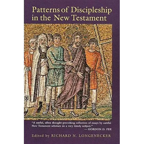 Patterns of Discipleship in the New Testament