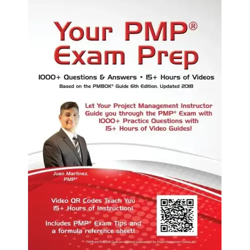 Your PMP(R) Exam Prep: 1000+ Q&A's - 15+ Hours of Videos