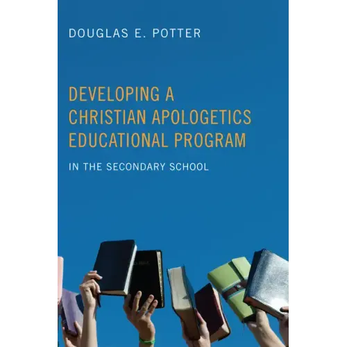 Developing a Christian Apologetics Educational Program