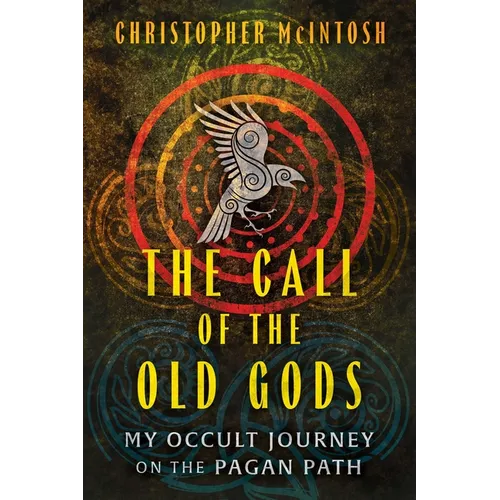 The Call of the Old Gods: My Occult Journey on the Pagan Path