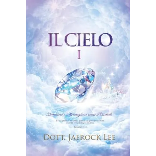 Il Cielo Ⅰ: Heaven Ⅰ(Italian Edition)