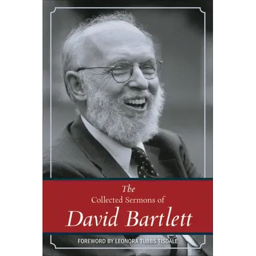 The Collected Sermons of David Bartlett