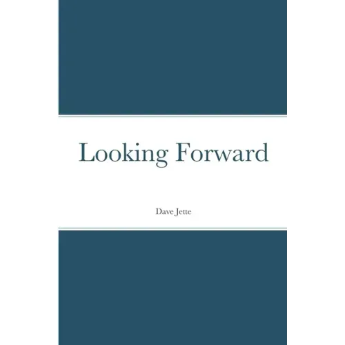 Looking Forward