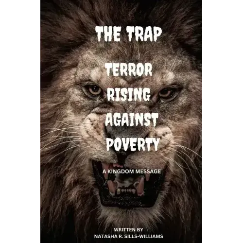 The Trap Terror Rising Against Poverty