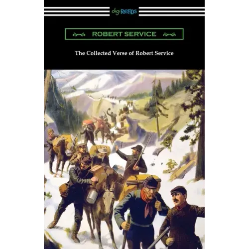 The Collected Verse of Robert Service