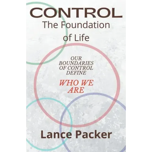 Control: The Foundation of Life