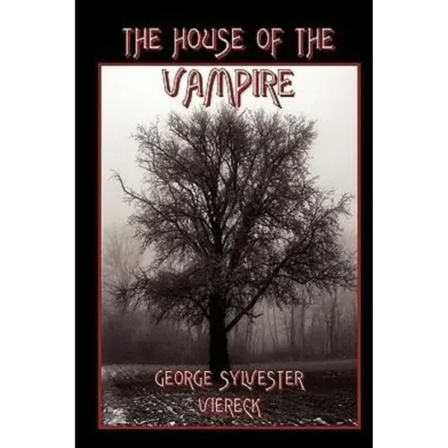 The House of the Vampire