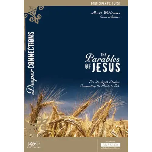 The Parables of Jesus Participant's Guide