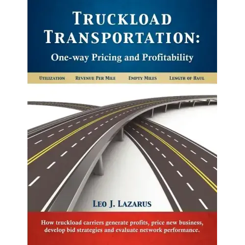 Truckload Transportation: One-Way Pricing & Profitability