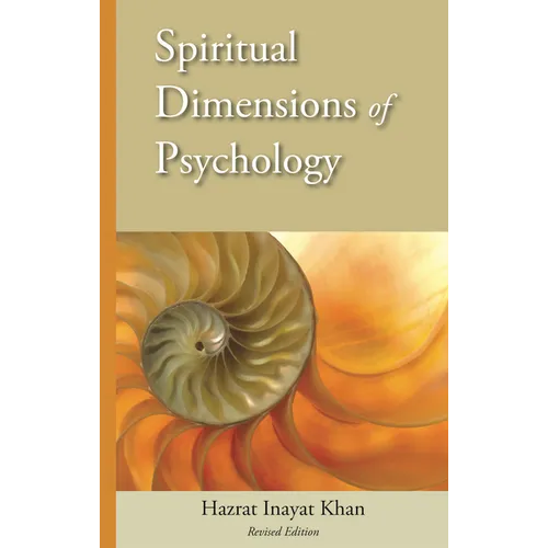 Spiritual Dimensions of Psychology, Revised Edition