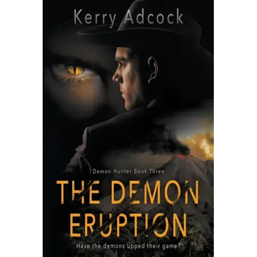 The Demon Eruption: A Christian Thriller