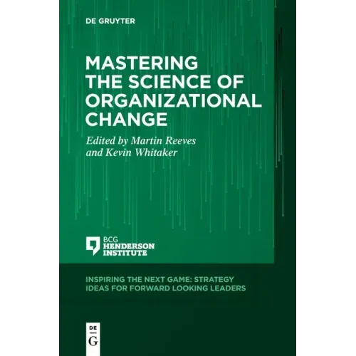 Mastering the Science of Organizational Change