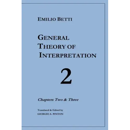 General Theory of Interpretation: Chapters 2 and 3