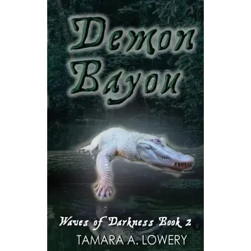 Demon Bayou: Waves of Darkness Book 2