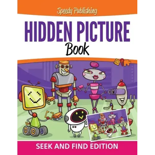 Hidden Picture Book: Seek and Find Edition