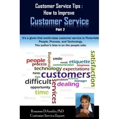 Customer Service Tips: How to Improve Customer Service: Part 2