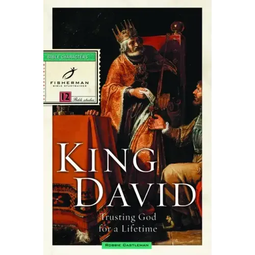 King David: Trusting God for a Lifetime