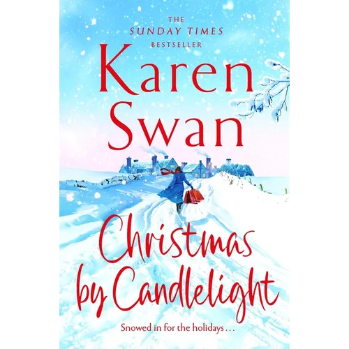 Christmas by Candlelight: A Cozy, Escapist Festive Treat of a Novel