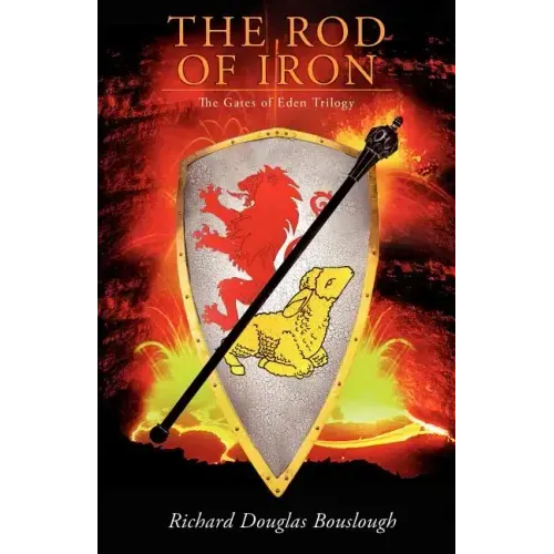 The Rod of Iron: The Gates of Eden Trilogy