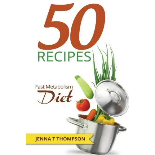 50 Recipes Fast Metabolism Diet