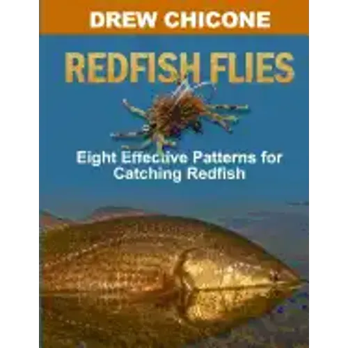 Redfish Flies: Eight Effective Patterns for Catching Redfish